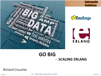 Go Big - Scaling Erlang