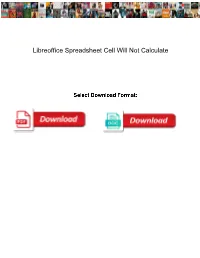 Libreoffice Spreadsheet Cell Will Not Calculate