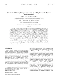 Structural and Intensity Changes of Concentric Eyewall Typhoons in the Western North Paciﬁc Basin