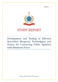 Study on Development and Testing of Effective Non – Lethal Weapons 67Kb