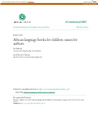 African Language Books for Children: Issues for Authors Viv Edwards University of Reading, Reading, United Kingdom