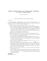 ARIZONA WINTER SCHOOL 2014 COURSE NOTES: GEOMETRIC ANALYTIC NUMBER THEORY 1. What Is Geometric Analytic Number Theory? First Of