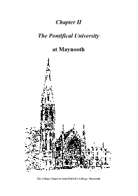 Chapter II the Pontifical University at Maynooth