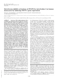 Interferons Inhibit Activation of STAT6 by Interleukin 4 in Human Monocytes by Inducing SOCS-1 Gene Expression