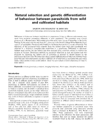 Natural Selection and Genetic Differentiation of Behaviour Between Parasitoids from Wild and Cultivated Habitats