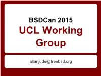 Bsdcan 2015 UCL Working Group