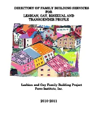 Directory of Family Building Directory of Family Building Services for Lesbian, Gay, Bisexual and Lesbian, Gay, Bisexual And