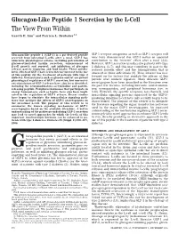 Glucagon-Like Peptide 1 Secretion by the L-Cell the View from Within Gareth E