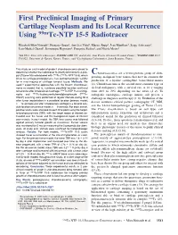 First Preclinical Imaging of Primary Cartilage Neoplasm and Its Local Recurrence Using 99Mtc-NTP 15-5 Radiotracer