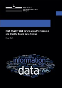 High-Quality Web Information Provisioning and Quality-Based Data Pricing Florian Stahl High-Quality Web Information Provisioning and Quality-Based Data Pricing