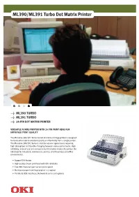 ML390/ML391 Turbo Dot Matrix Printer