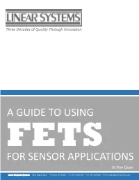 A GUIDE to USING FETS for SENSOR APPLICATIONS by Ron Quan