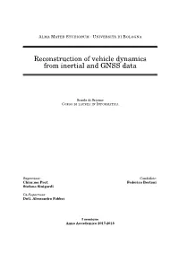 Reconstruction of Vehicle Dynamics from Inertial and GNSS Data