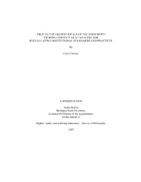 “True to the Highest Ideals of the University” Viewing Conflict As a Catalyst for Reevaluating Institutional Standards and Practices
