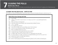 7Closing the Polls