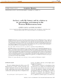 Anchovy Early Life History and Its Relation to Its Surrounding Environment in the Western Mediterranean Basin