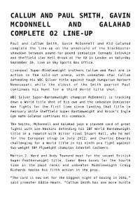 Callum and Paul Smith, Gavin Mcdonnell and Galahad Complete O2 Line-Up