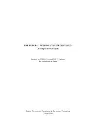 THE FEDERAL RESERVE SYSTEM DISCUSSED: a Comparative Analysis
