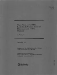 MASS FLOWS for Lmfbrs FUELED with VARIOUS TYPES of PLUTONIUM and FERTILE MATERIAL