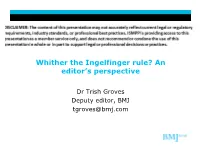 Whither the Ingelfinger Rule? an Editor’S Perspective