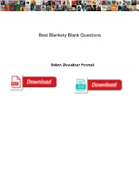 Best Blankety Blank Questions