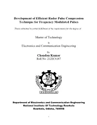 Development of Efficient Radar Pulse Compression Technique for Frequency Modulated Pulses