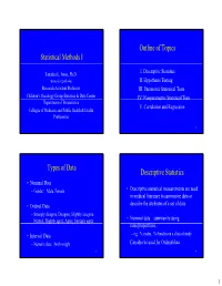 Statistical Methods I Outline of Topics Types of Data Descriptive Statistics