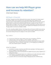 How Can We Help MX Player Grow and Increase Its Retention? Aditya Gopal Ganguly