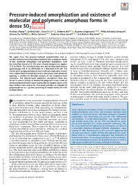 Pressure-Induced Amorphization and Existence of Molecular And
