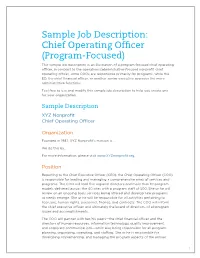 Sample Job Description: Chief Operating Officer (Program-Focused) This Sample Job Description Is an Illustration of a Program Focused Chief Operating Officer