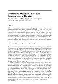 Naturalistic Observations of Peer Interventions in Bullying D
