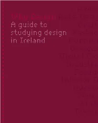 Why Design a Guide to Studying Design in Ireland Architecture Art