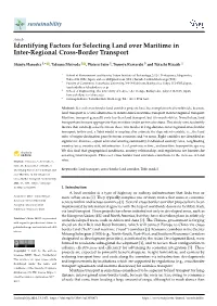 Identifying Factors for Selecting Land Over Maritime in Inter-Regional Cross-Border Transport