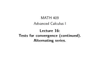 MATH 409 Advanced Calculus I Lecture 16: Tests for Convergence (Continued)