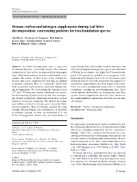 Stream Carbon and Nitrogen Supplements During Leaf Litter Decomposition: Contrasting Patterns for Two Foundation Species