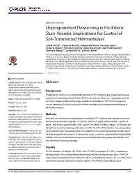 Unprogrammed Deworming in the Kibera Slum, Nairobi: Implications for Control of Soil-Transmitted Helminthiases