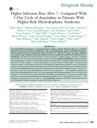 Compared with 5-Day Cycle of Azacitidine in Patients with Higher-Risk Myelodysplastic Syndrome