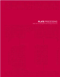 Plate Processing High Performance Plate Processing Machinery