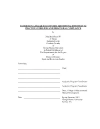 TOURISTS in a FRAGILE ECOSYSTEM: IDENTIFYING INTENTION to PRACTICE GUIDELINES and BEHAVIORAL COMPLIANCE By