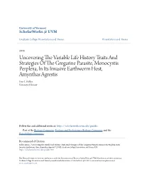 Uncovering the Variable Life History Traits and Strategies of the Gregarine Parasite, Monocystis Perplexa, in Its Invasive Earthworm Host, Amynthas Agrestis