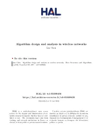 Algorithm Design and Analysis in Wireless Networks Lin Chen