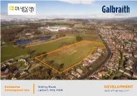 DEVELOPMENT Larbert, FK5 4WR Development1 Galbraithgroup.Com Site Galbraithgroup.Comstirling Road, Larbert, FK5 4WR A9 M9 KEY FEATURES M876 Torwood J7 J8 A88