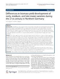 Differences in Biomass Yield Development of Early, Medium, and Late Maize Varieties During the 21St Century in Northern Germany Jan F Degener* and Martin Kappas