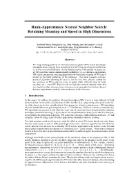 Rank-Approximate Nearest Neighbor Search: Retaining Meaning and Speed in High Dimensions