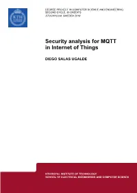 Security Analysis for MQTT in Internet of Things