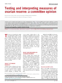 Testing and Interpreting Measures of Ovarian Reserve: a Committee Opinion