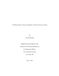 Chief Pleasant Porter: Preeminent Mediator of Creek and American Worlds by Nicholas Rinehart Submitted in Partial Fulfillment Of