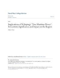 Implications of Xi Jinping's “True Maritime Power”: Its Context