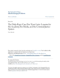 The Duke Rape Case Five Years Later: Lessons for the Academy, the Media, and the Criminal Justice System Dan Subotnik