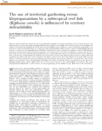 The Use of Territorial Gardening Versus Kleptoparasitism by a Subtropical Reef ﬁsh (Kyphosus Cornelii) Is Inﬂuenced by Territory Defendability